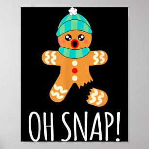 Affiche Joli bonhomme en pain d'épice Noël drôle Oh Snap 