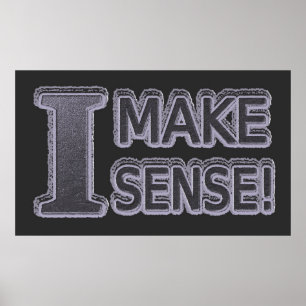 Affiche Joli Design Artistique À propos de "Make Sense" Ac