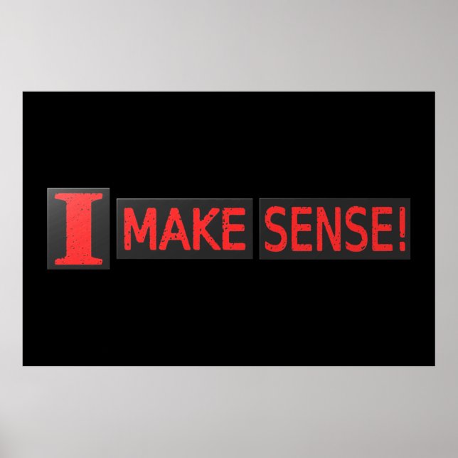 Affiche Joli Design Artistique À propos de "Make Sense" Ac (Devant)