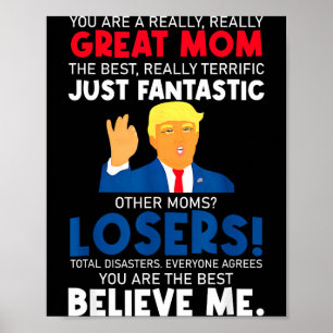 Affiche Joli Donald Trump vous êtes une excellente maman f