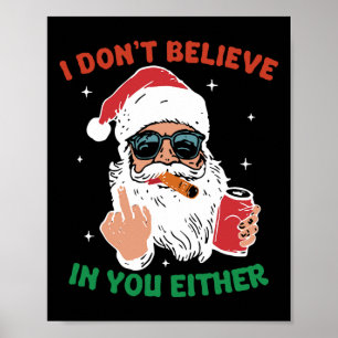 Affiche Joli Père Noël Noël Drôle Je ne crois pas en toi