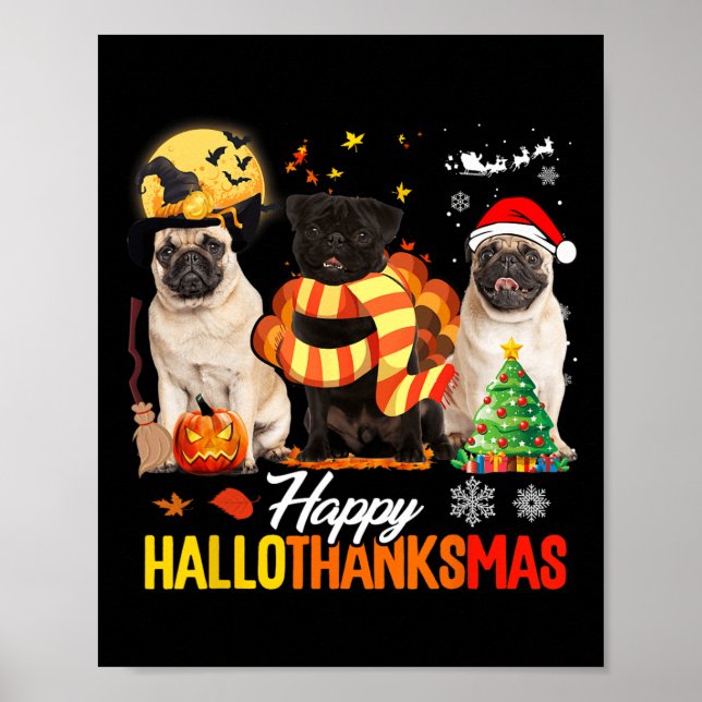 Affiche Joli Pug Joyeux Hallothanksmas Halloween Thanksgiv (Devant)