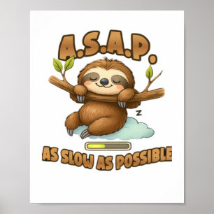 Affiche Joli Sloth ASAP - Aussi Lent Que Possible T-Sh Cla