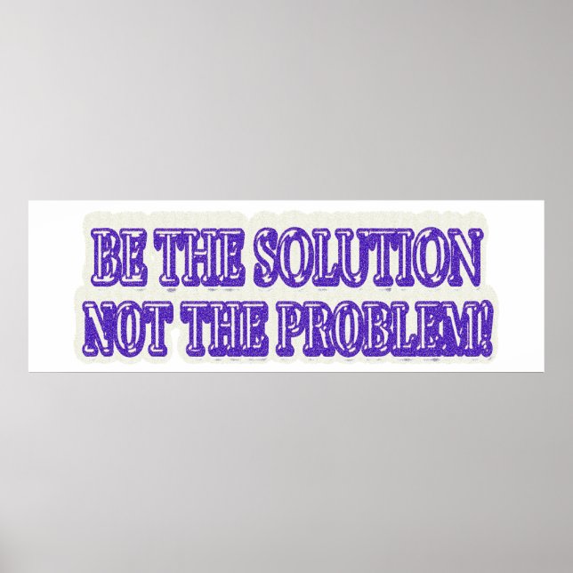 Affiche Jolie conception d'oeuvres "BE THE SOLUTION" Achet (Devant)