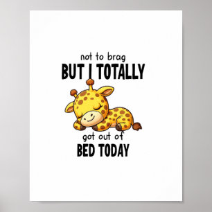 Affiche Jolie girafe Sans me vanter mais j'ai vraiment réu