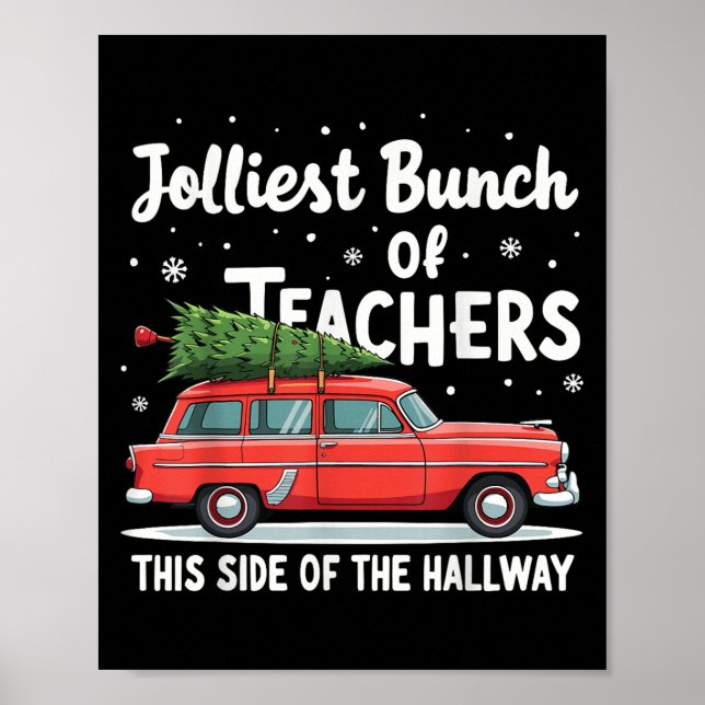 Affiche Jolliest Bunch Of Teachers This Side Of The Hallwa (Devant)
