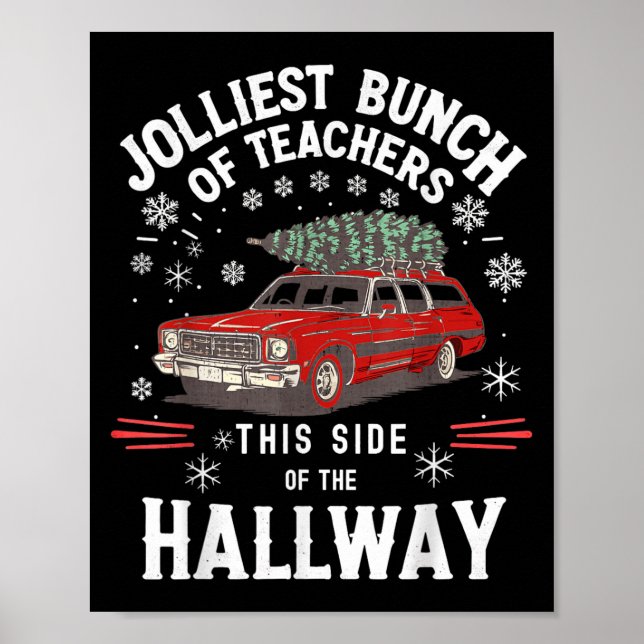Affiche Jolliest Bunch Of Teachers This Side Of The Hallwa (Devant)