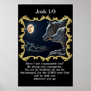 Affiche Josh 1:9 Loups regardant la pleine lune.