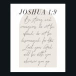 Affiche Joshua 1:9 Mini Boho Arc Beige Script<br><div class="desc">Soyez forts et courageux. N'ayez pas peur, ne soyez pas découragés, car le Seigneur, votre Dieu, sera avec vous où que vous alliez. -Joshua 1:9 Script minimaliste d'arc beige de saumon boho</div>