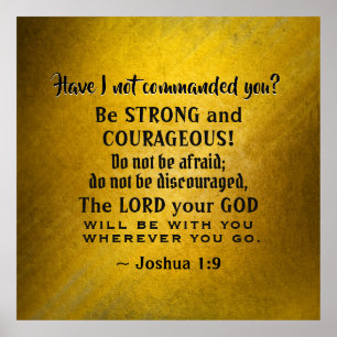 Affiche Josué 1:9 Soyez fort et courageux, Verset biblique