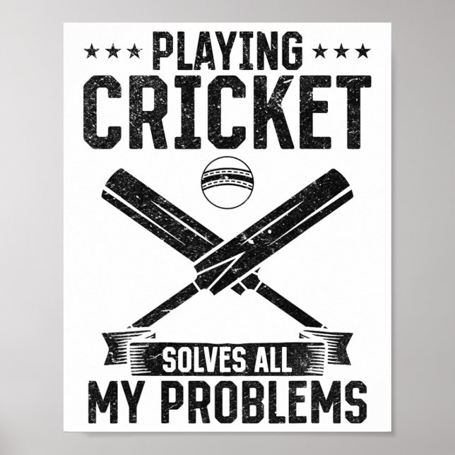 Affiche Jouer au cricket résout tous mes problèmes - Crick (Devant)