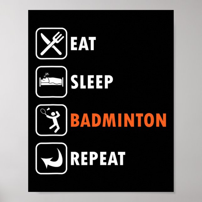 Affiche Joueur Badminton Racket Shutte Athlète Mange Sleep (Devant)