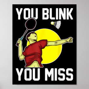 Affiche Joueur de badminton drôle Vous clignez des yeux, v
