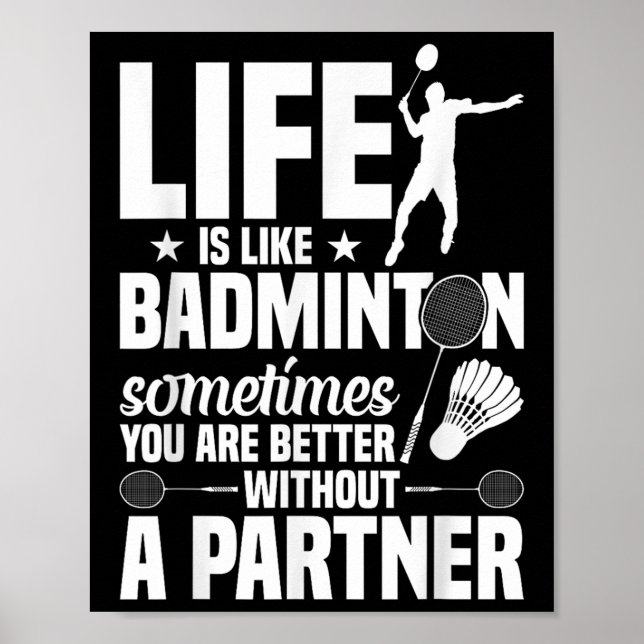 Affiche Joueur de Badminton Shutting Life’s Like Badminto (Devant)