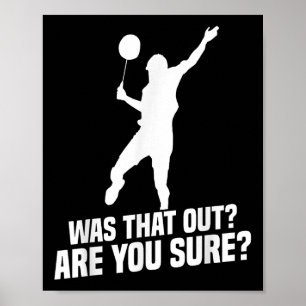 Affiche Joueur de badminton Vous êtes sûr Joueur de badmin