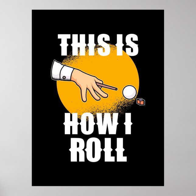 Affiche Joueur de billard | C'Est Comme Ça Que Snooker Rol (Devant)