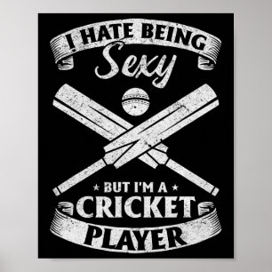 Affiche Joueur de cricket - Je déteste être Y mais je suis