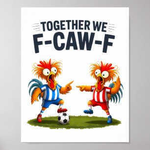 Affiche Joueur de football F Coq Drôle Oiseau Fcawf Poulet
