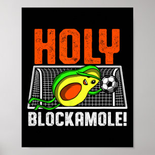 Affiche Joueur de football Holy Blockamole Avocat Gardien