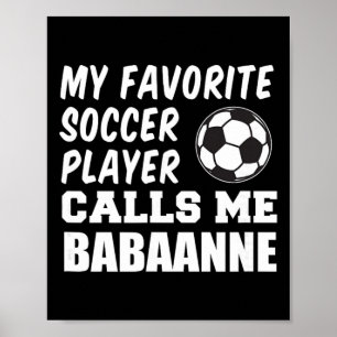 Affiche Joueur de football préféré m'appelle Anne Grand-Tu