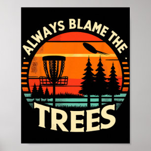 Affiche Joueur de Golf à Disque Golfeur Toujours Blâmer Le