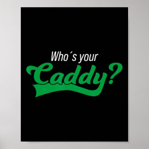 Affiche Joueur de golf Costume de caddie drôle Tournoi Qui
