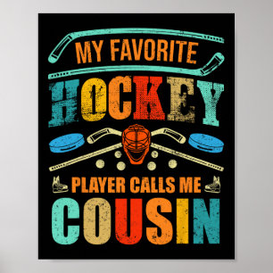 Affiche Joueur de hockey préféré m'appelle cousin Fête des