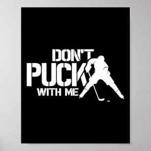 Affiche Joueur de hockey sur glace disant Ne joue pas au p