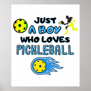 Affiche Joueur de Pickleball Drôle Juste Un Garçon Qui Aim