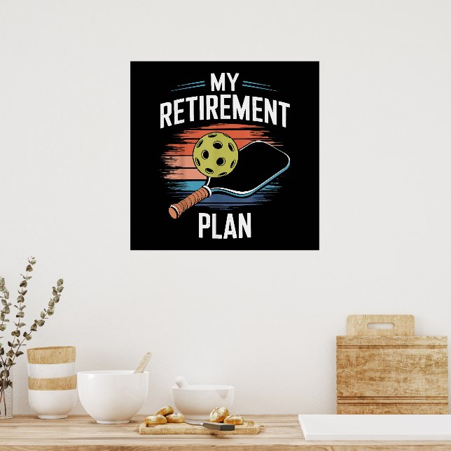 Affiche Joueur de pickleball Mon Plan de Retraite (Cuisine)