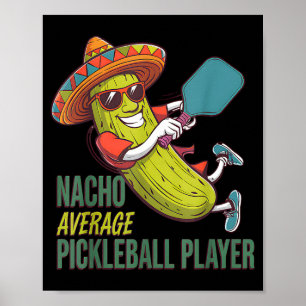Affiche Joueur de pickleball moyen nacho cactus mexicain N