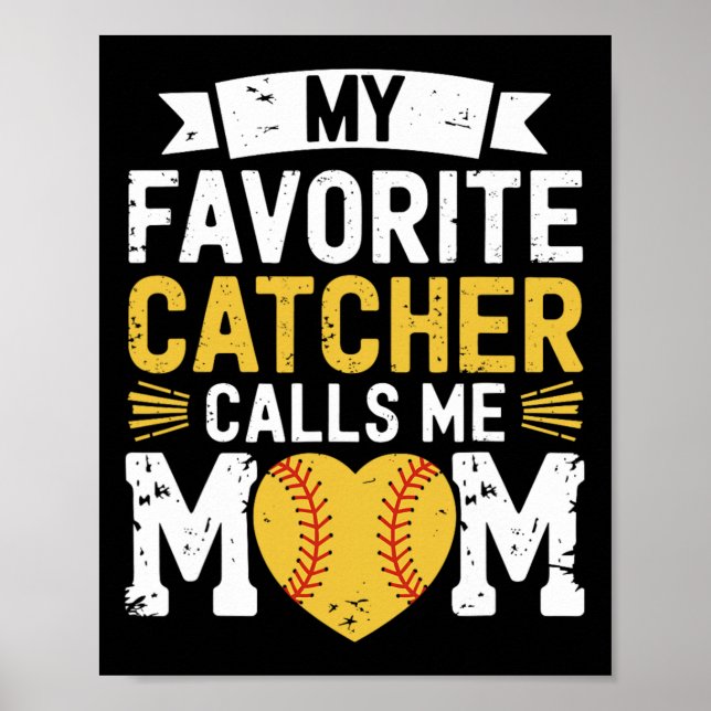 Affiche Joueur de softball, mon receveur préféré m'appelle (Devant)