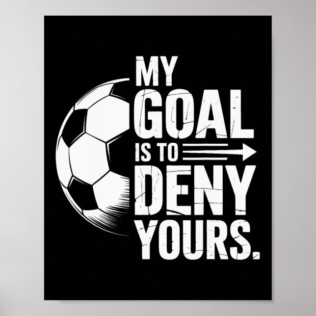 Affiche Joueurs De Football Mon Objectif Est De Refuser Le (Devant)