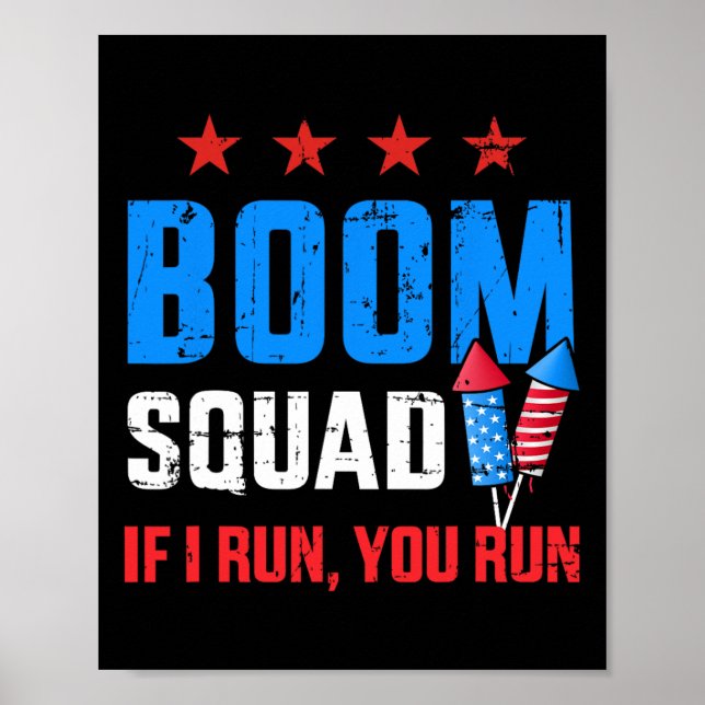 Affiche Jour 4 juillet Boom Squad Si Je Cours Tu Coups (Devant)