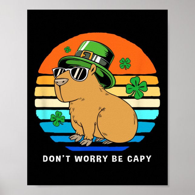 Affiche Jour de la Saint-Patrick Capybara Ne vous inquiéte (Devant)