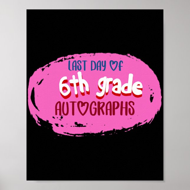 Affiche Jour de l'école Autographe 6e année Primaire Gradu (Devant)