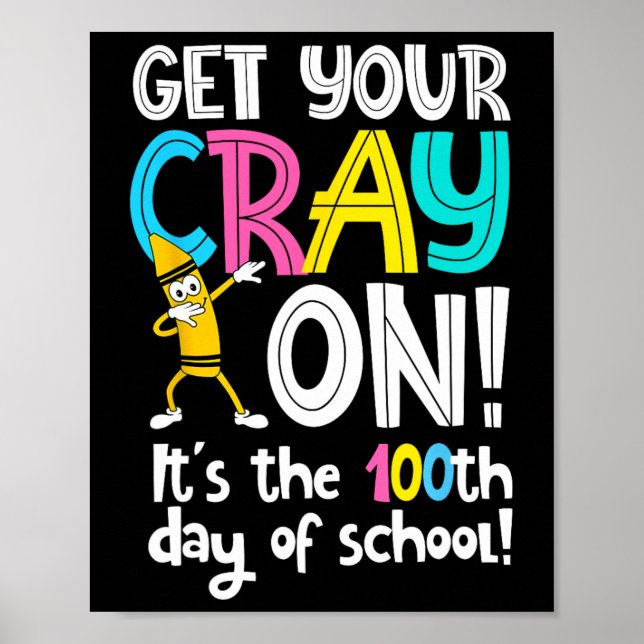 Affiche Jour De L'École Obtenez Votre Cray Sur Funky Teach (Devant)