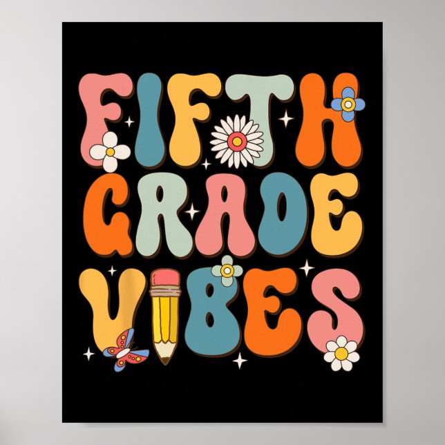 Affiche Jour De L'École Vibes De Cinquième Année Retour À  (Devant)