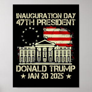 Affiche Jour de l'investiture de Trump 2025 47e Président