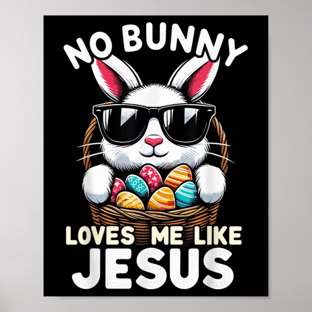 Affiche Jour de Pâques Aucun Lapin Ne M'Aime Comme Jésus C (Devant)