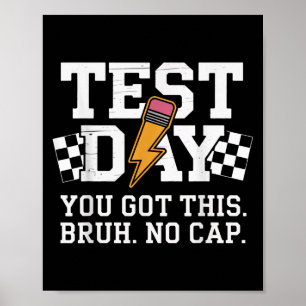 Affiche Jour de test bruh sans chapeau motivation 