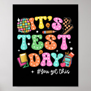 Affiche Jour De Test Drôle Son Jour De Test Vous Avez Ce T