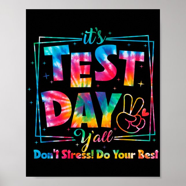 Affiche Jour de test Y'all Tie Dye Funny Test Day Enseigna (Devant)