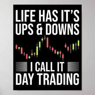 Affiche Jour de trading drôle - dicton du marché boursier