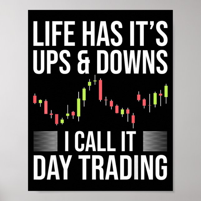 Affiche Jour de trading drôle - dicton du marché boursier (Devant)