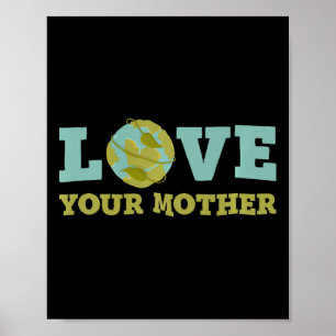 Affiche Jour des terres Aimer Votre Mère Planète Environne