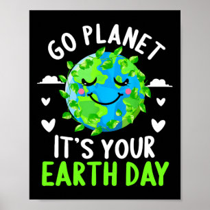 Affiche Jour des terres Chemise Go Planet C'est votre Jour