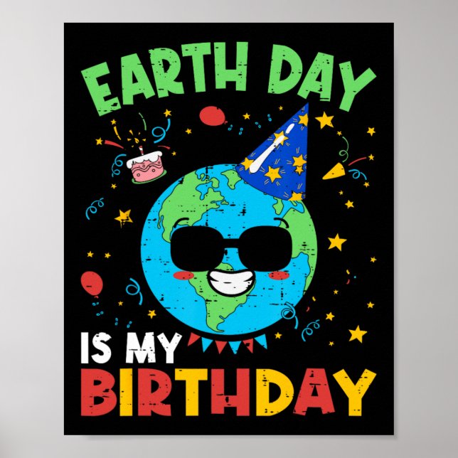 Affiche Jour des terres Est Mon Anniversaire Amusant Envir (Devant)