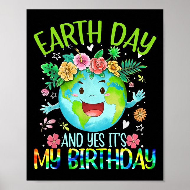 Affiche Jour des terres Et oui c'est mon anniversaire Tee  (Devant)
