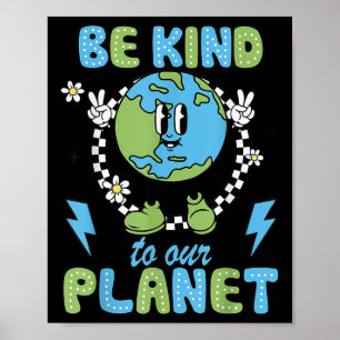 Affiche Jour des terres Soyez Gentil À Notre Environnement